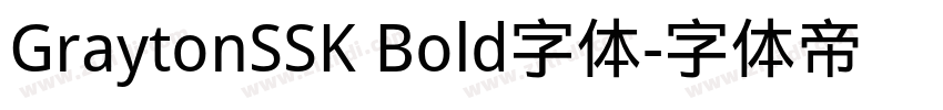 GraytonSSK Bold字体字体转换